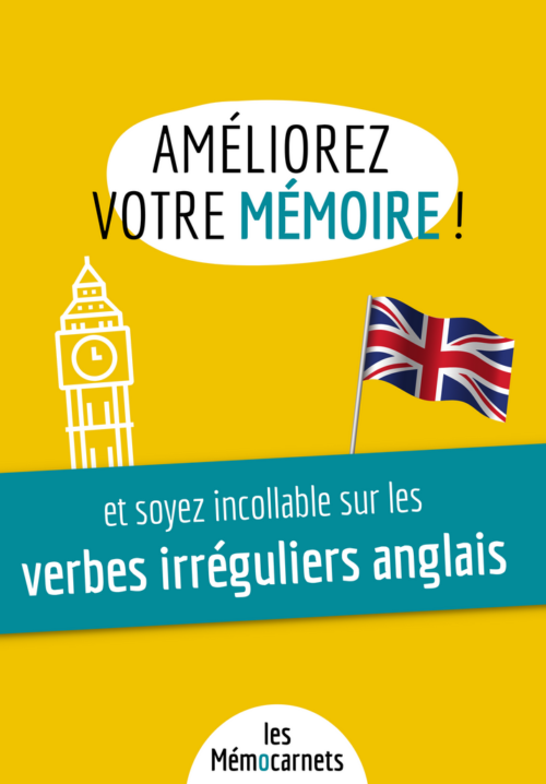 Améliorez votre mémoire ET soyez incollable sur les verbes irréguliers anglais (format PDF - particuliers)